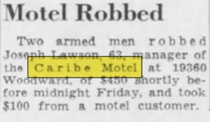 Caribe Motel - Jul 1963 Robbed
